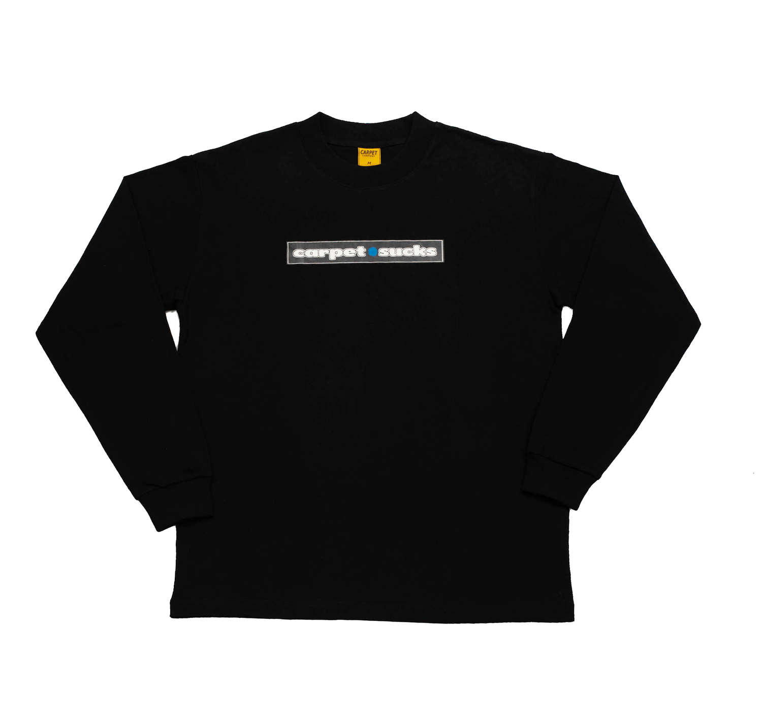 CARPET SUCKS LONGSLEEVE Carpet Co CARPET SUCKS LONGSLEEVE
